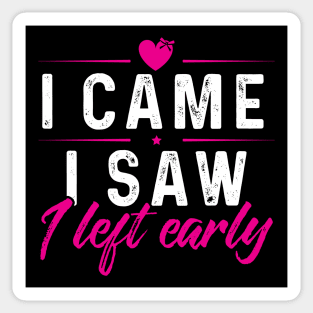 I Came I Saw Sticker